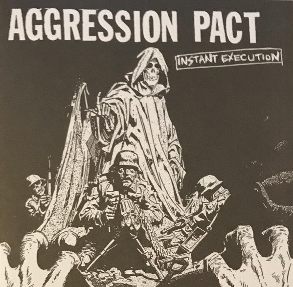 Aggression Pact : Instant Execution (7", EP)